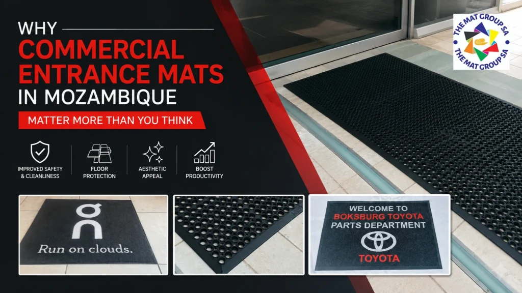 Why Commercial Entrance Mats in Mozambique Matter More Than You Think